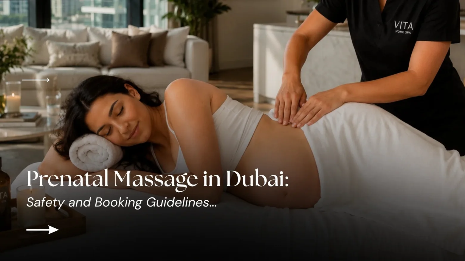 Prenatal Massage in Dubai: Safety and Booking Guidelines
